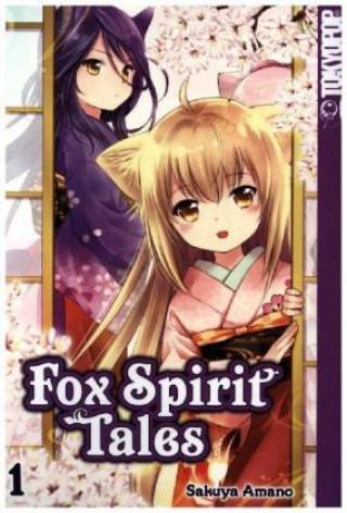 Kniha Fox Spirit Tales 01 Sakuya Amano