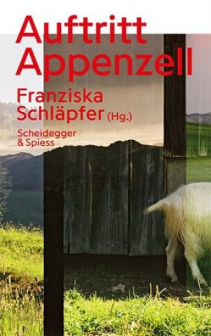 Könyv Auftritt Appenzell Franziska Schläpfer