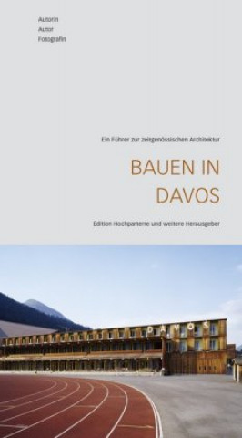Carte Bauen in Davos Jürg Grassl