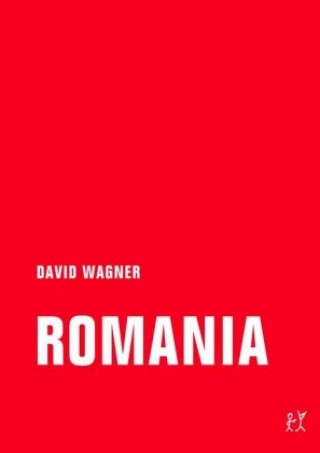 Knjiga Romania David Wagner