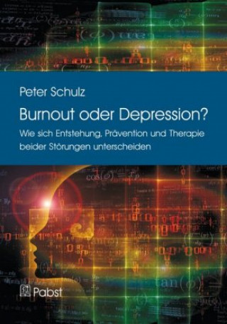 Knjiga Burnout oder Depression? Peter Schulz