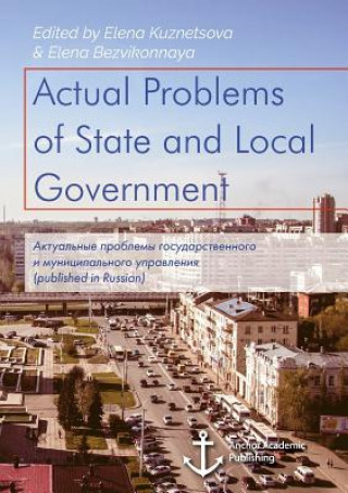 Buch Actual Problems of State and Local Government. Elena Kuznetsova