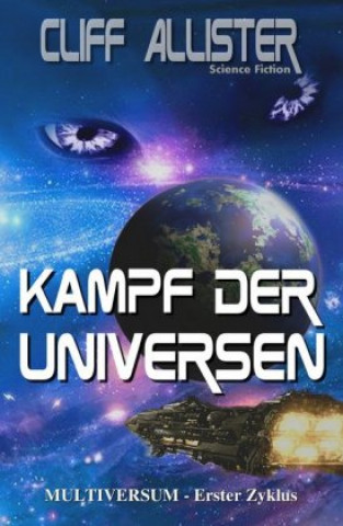 Kniha Multiversum - Kampf der Universen Cliff Allister
