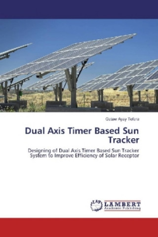 Książka Dual Axis Timer Based Sun Tracker Getaw Ayay Tefera