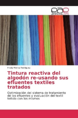Carte Tintura reactiva del algodón re-usando sus efluentes textiles tratados Fredy Molina Rodriguez