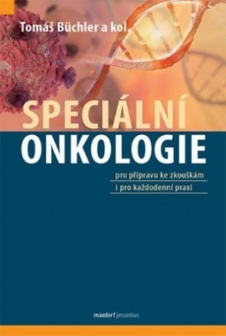 Könyv Speciální onkologie Tomáš Büchler