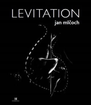 Książka Levitation Jan Mlčoch