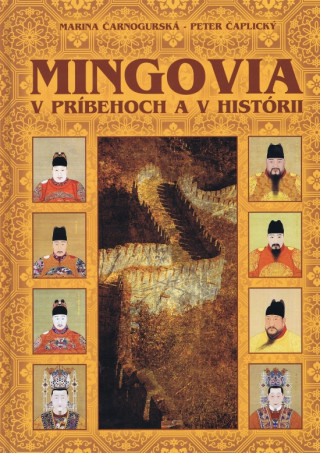 Könyv Mingovia v príbehoch a v histórii Marina Čarnogurská