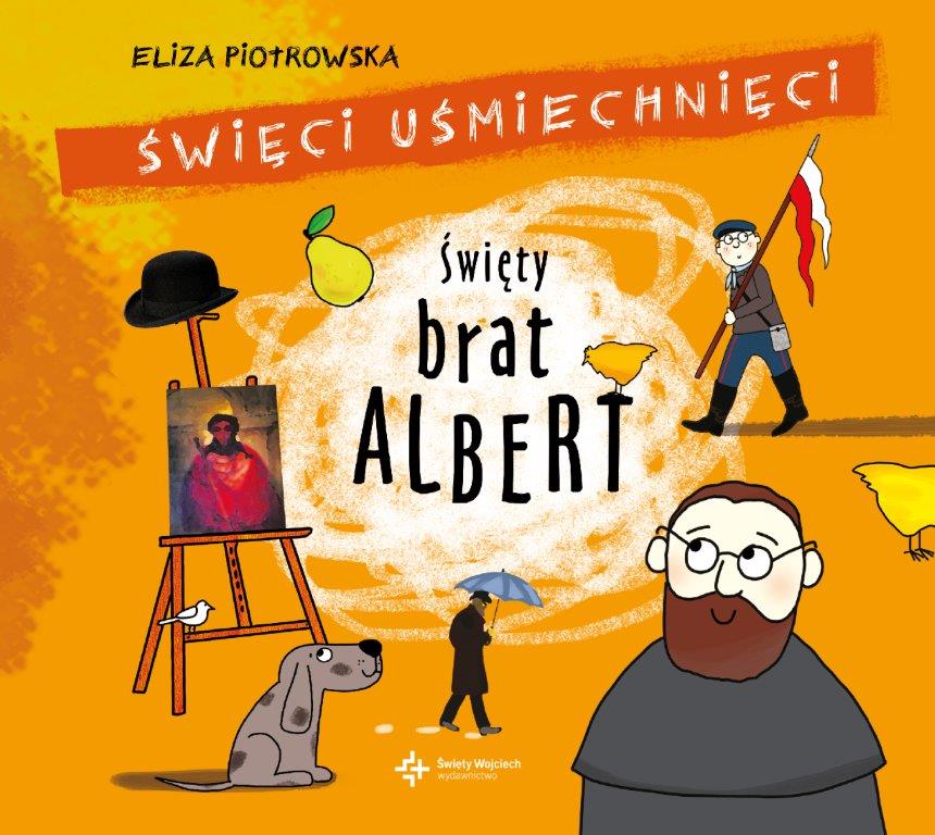 Audio Święty Brat Albert Piotrowska Eliza