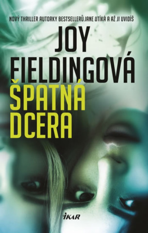 Könyv Špatná dcera Joy Fielding