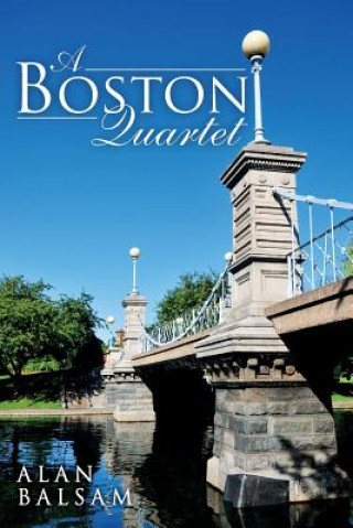 Kniha A Boston Quartet Alan Balsam