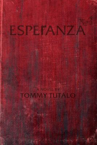 Kniha Esperanza Tommy Tutalo