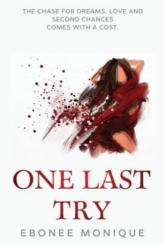Knjiga One Last Try Ebonee Monique