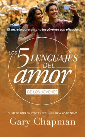 Kniha Los 5 Lenguajes del Amor Para Jóvenes Gary Chapman