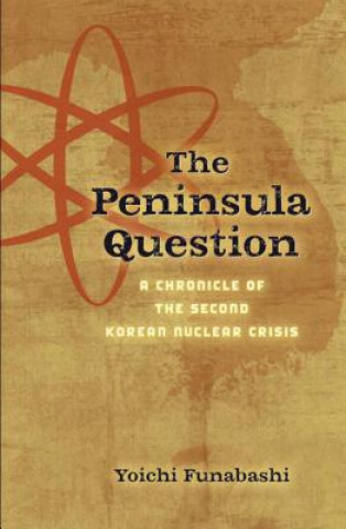 Kniha Peninsula Question Yoichi Funabashi