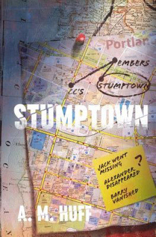 Libro Stumptown A M Huff