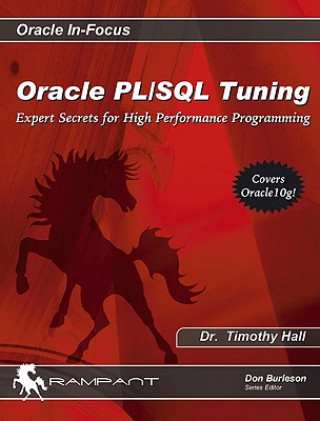 Könyv Oracle Pl/SQL Tuning: Expert Secrets for High Performance Programming Timothy Hall