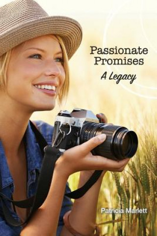 Kniha Passionate Promises: A Legacy Patricia Marlett