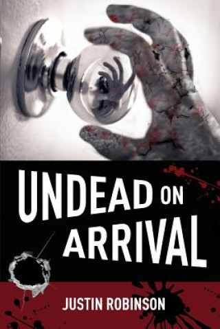 Buch Undead on Arrival Justin Robinson