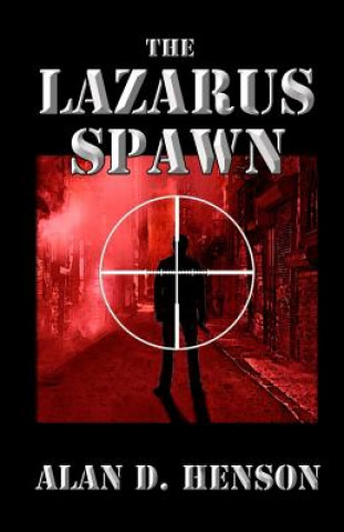Knjiga The Lazarus Spawn Alan D Henson