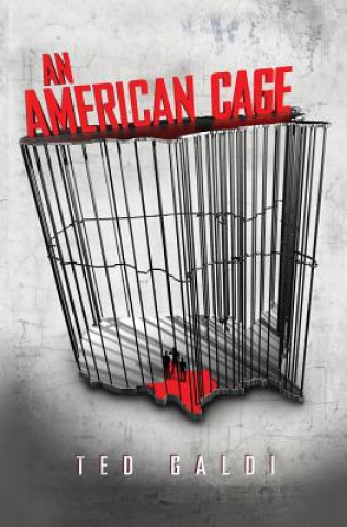 Carte An American Cage Ted Galdi