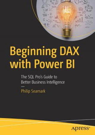 Könyv Beginning DAX with Power BI Philip Seamark