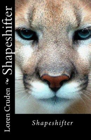 Knjiga Shapeshifter Loren Cruden