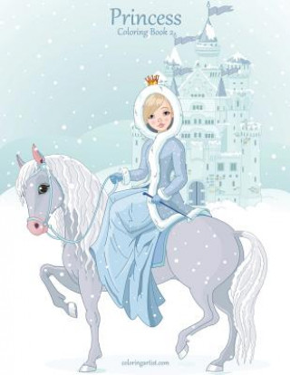 Knjiga Princess Coloring Book 2 Nick Snels