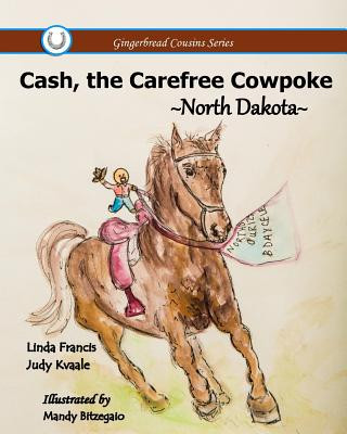 Kniha Cash, the Carefree Cowpoke Linda Francis