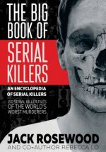 Carte The Big Book of Serial Killers Jack Rosewood