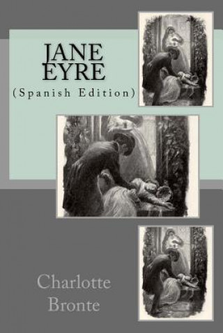 Kniha Jane Eyre (Spanish Edition) Charlotte Bronte