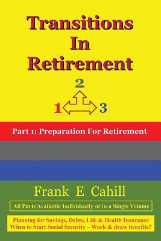 Книга Transitions in Retirement Frank E Cahill