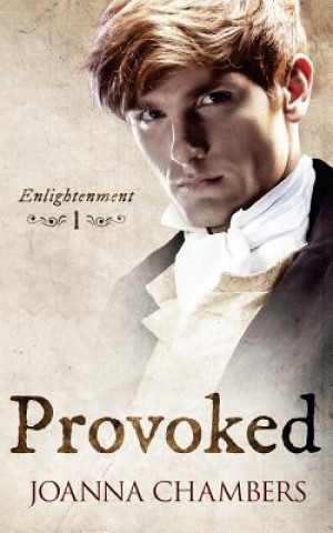 Βιβλίο Provoked Joanna Chambers
