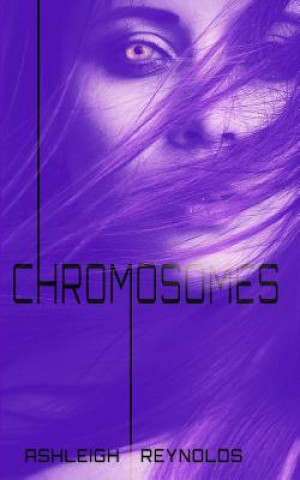 Book Chromosomes Ashleigh Reynolds