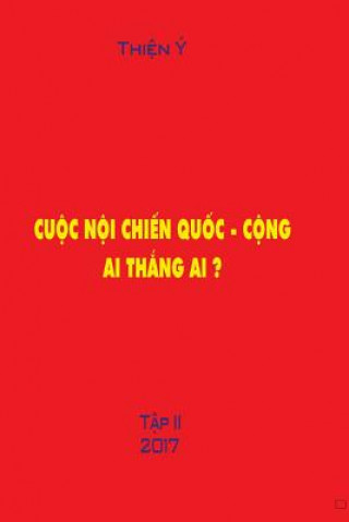 Könyv Cuoc Noi Chien Quoc Cong, AI Thang AI ? Thien Y