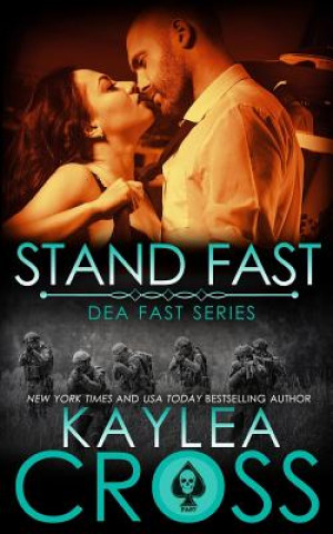 Книга Stand Fast Kaylea Cross