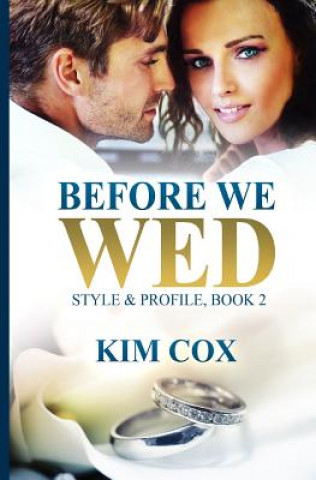 Livre Before We Wed: A Romantic Supsense Kim Cox