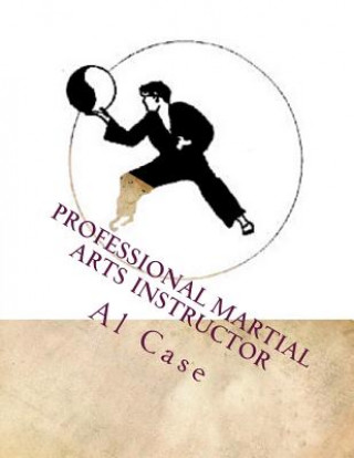 Carte Professional Martial Arts Instructor (Black and White) Al Case
