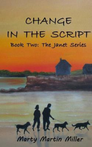Knjiga Change in the Script Marty Martin Miller