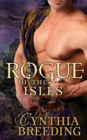 Buch Rogue of the Isles Cynthia Breeding