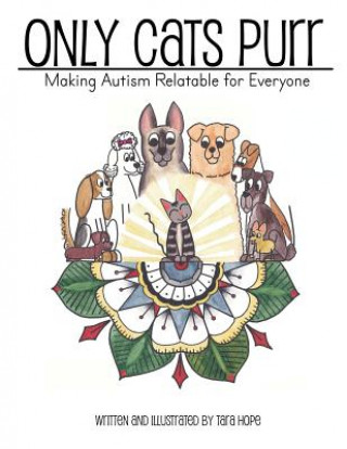 Книга Only Cats Purr: Making Autism Relatable For Everyone Tara Hope