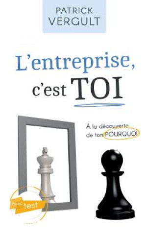Buch L'entreprise, c'est TOI Patrick Vergult