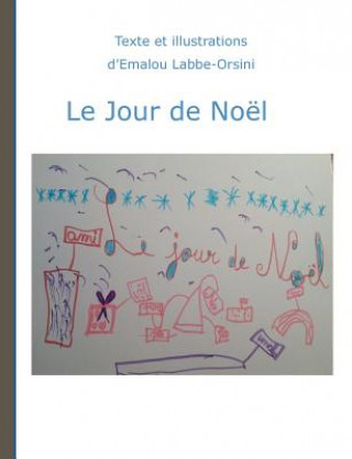 Könyv jour de noel Emalou Labbe-Orsini