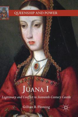 Книга Juana I Gillian B. Fleming
