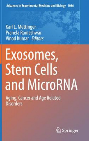 Carte Exosomes, Stem Cells and MicroRNA Karl L. Mettinger