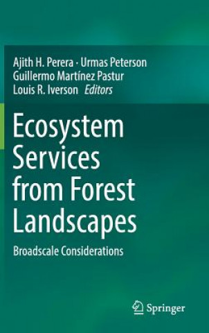 Книга Ecosystem Services from Forest Landscapes Ajith H. Perera