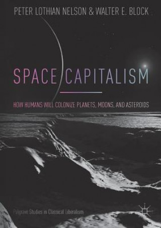 Kniha Space Capitalism Peter Lothian Nelson