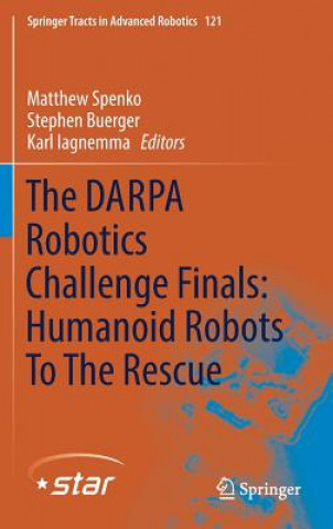 Kniha DARPA Robotics Challenge Finals: Humanoid Robots To The Rescue Matthew Spenko