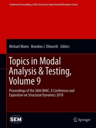 Knjiga Topics in Modal Analysis & Testing, Volume 9 Michael Mains