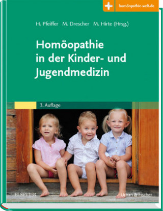 Książka Homöopathie in der Kinder- und Jugendmedizin Herbert Pfeiffer